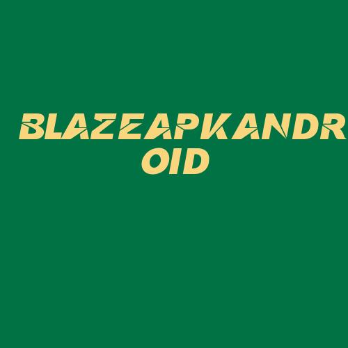 Logo da BLAZEAPKANDROID